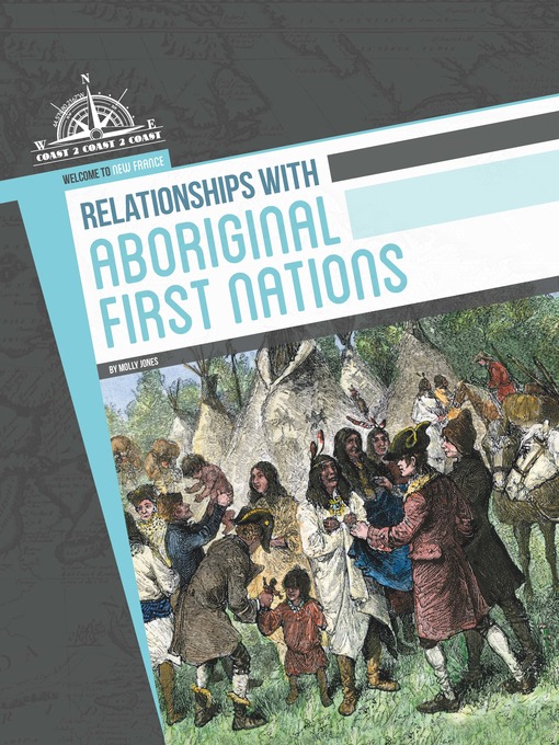 Title details for Relationships with Aboriginal First Nations by Molly Jones - Available